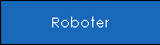 Roboter